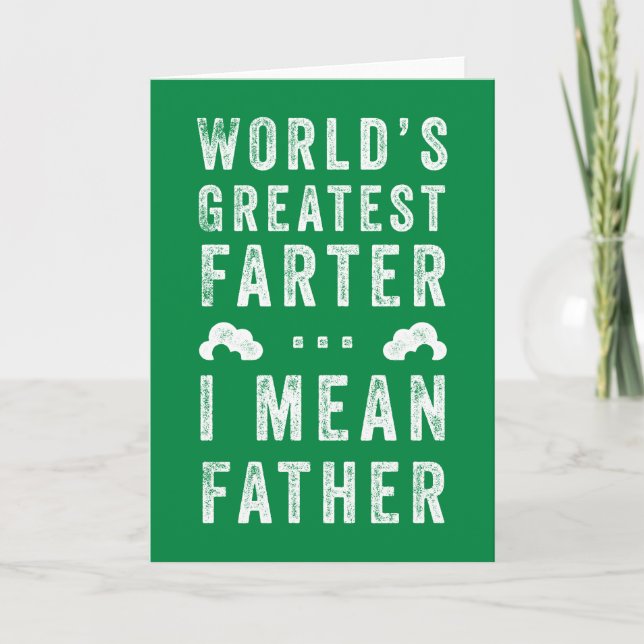 World's Greatest Farter Father's Day Custom Colour Card (Front)