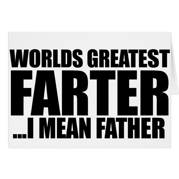 Worlds greatest Farter I mean father | Zazzle.com.au