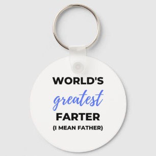 World's Greatest Farter I Mean Father bl Key Ring