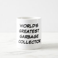 "World's Greatest Garbage Collector" Mug
