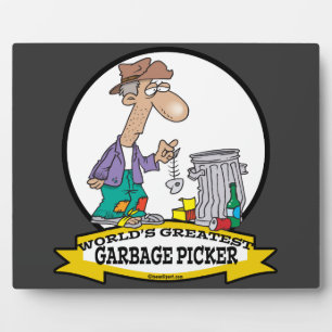 WORLDS GREATEST GARBAGE PICKER CARTOON PLAQUE