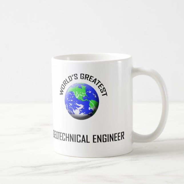 World's Greatest Geotechnical Engineer Coffee Mug (Right)