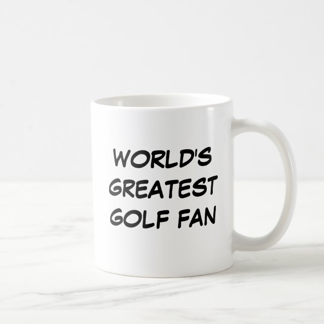"World's Greatest Golf Fan" Mug (Right)