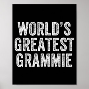 World's Greatest Grammie Funny Grandma Joke Mother Poster