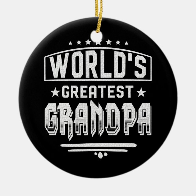 World's Greatest Grandpa Father's Day  Ceramic Ornament (Front)