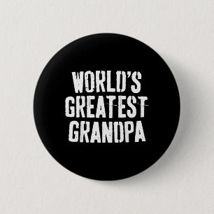 Worlds Greatest Grandpa Shirt Papa Men Fathers Day 6 Cm Round Badge
