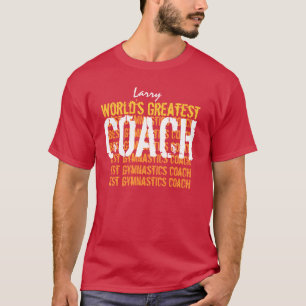 World's Greatest GYMNASTICS Coach RED V06 T-Shirt