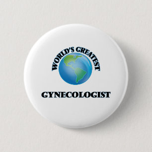 World's Greatest Gynaecologist 6 Cm Round Badge