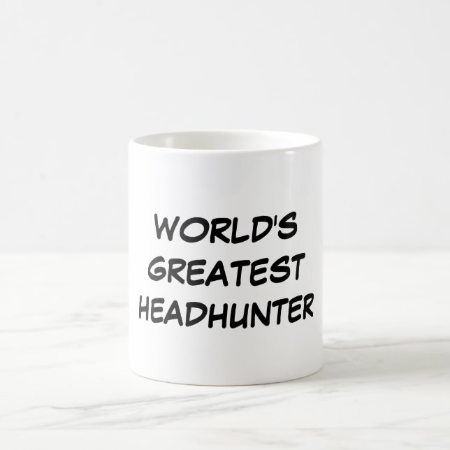 "World's Greatest Headhunter" Mug (Center)