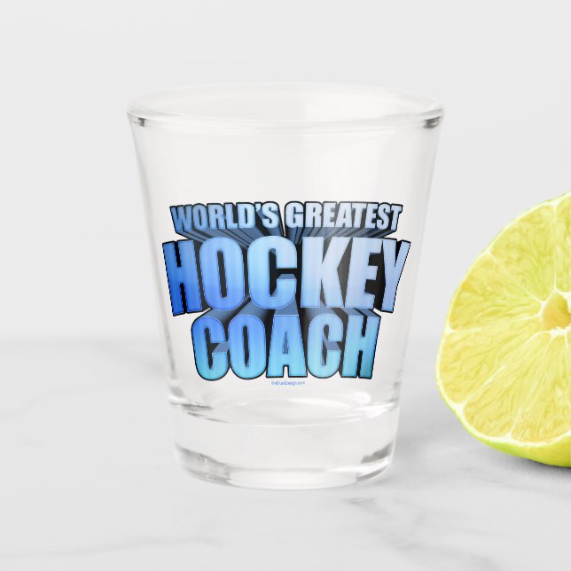 World's Greatest Hockey Coach Shot Glass (Front)