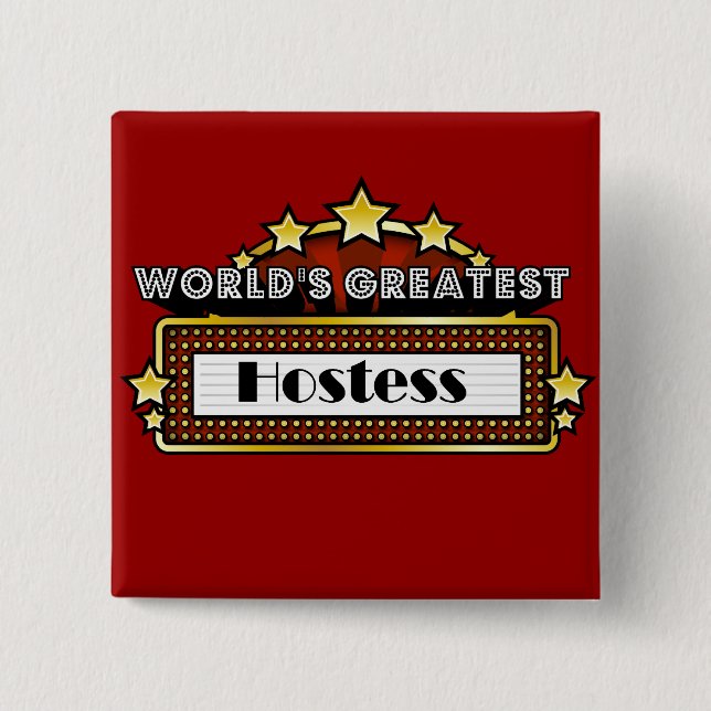 World's Greatest Hostess 15 Cm Square Badge (Front)
