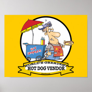 WORLDS GREATEST HOT DOG VENDOR MEN CARTOON POSTER