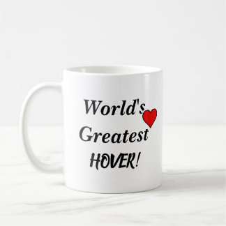 World's Greatest HOVER! Mug