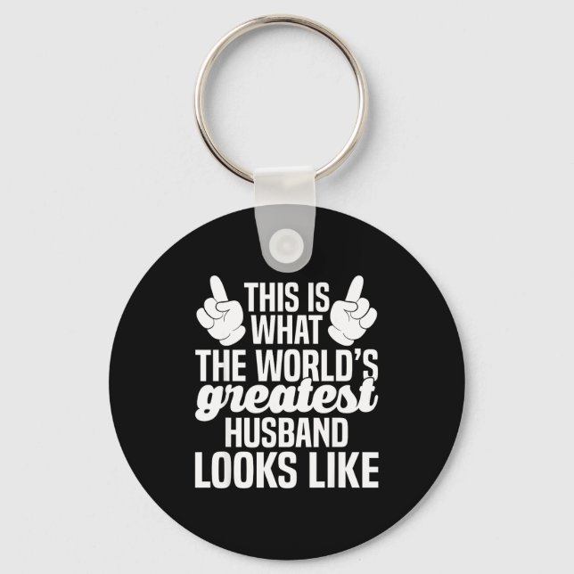 World's greatest husband _ husband ever  key ring (Front)
