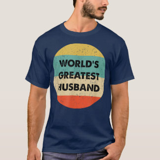World's Greatest Husband  T-Shirt