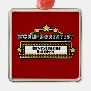 World's Greatest Investment Banker Metal Tree Decoration