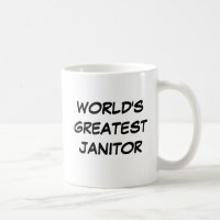 "World's Greatest Janitor" Mug