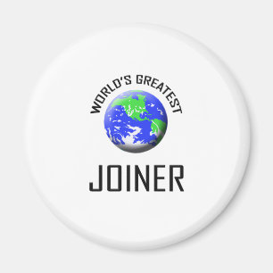 World's Greatest Joiner Magnet