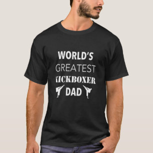 World's Greatest Kickboxer Karate Dad Father's Day T-Shirt