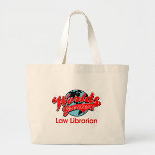 World's Greatest Law Librarian Large Tote Bag