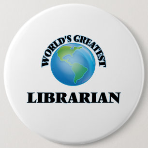 World's Greatest Librarian 6 Cm Round Badge
