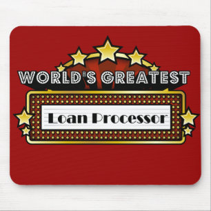 World's Greatest Loan Processor Mouse Pad