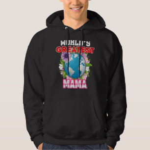 World's Greatest Mama On Earth Proud Mother Day M Hoodie