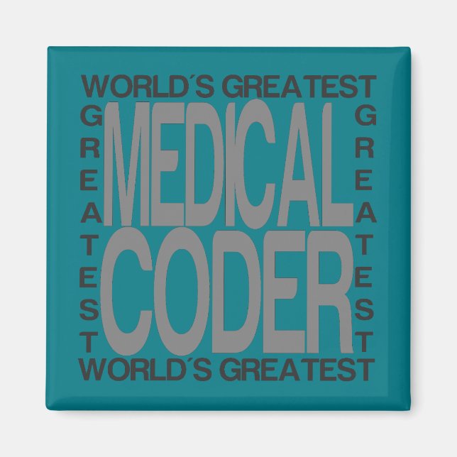 Worlds Greatest Medical Coder Magnet (Front)