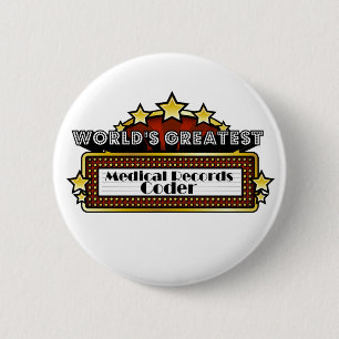 World's Greatest Medical Records Coder 6 Cm Round Badge