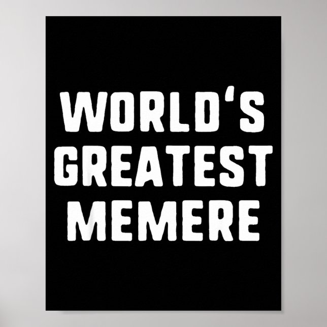 World's Greatest Memere Funny Family  Poster (Front)
