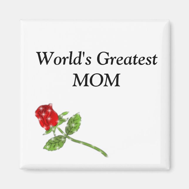 World's Greatest MOM rose Magnet (Front)