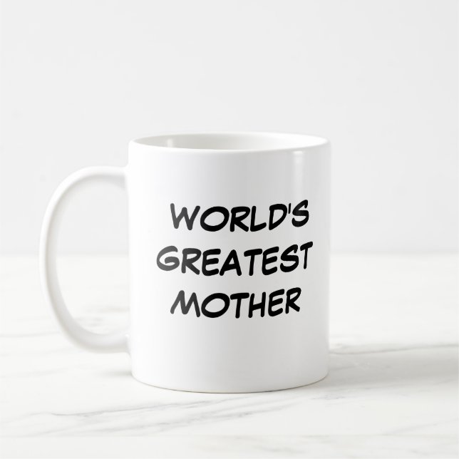 "World's Greatest Mother" Mug (Left)