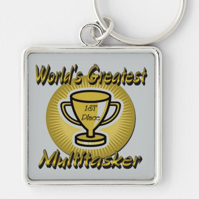 World's Greatest Multitasker Trophy Key Chain (Front)