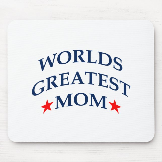 Worlds Greatest Mum Mouse Pad (Front)