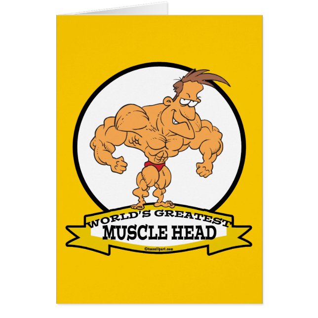WORLDS GREATEST MUSCLE HEAD MEN CARTOON (Front)