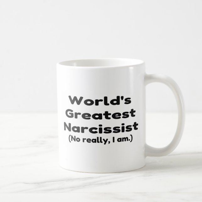 Worlds Greatest Narcissist Joke Coffee Mug (Right)