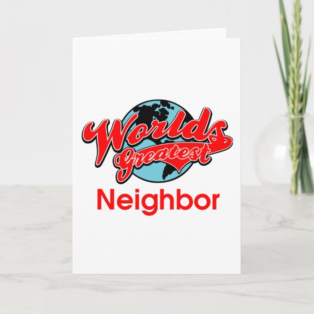 World's Greatest Neighbour Card (Front)
