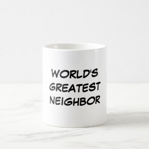"World's Greatest Neighbour" Mug
