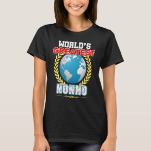 World's Greatest Nonno On Earth Proud Father Day T-Shirt