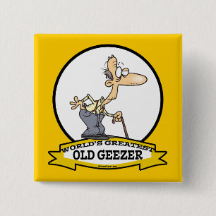 WORLDS GREATEST OLD GEEZER CARTOON 15 CM SQUARE BADGE