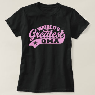 World's Greatest Oma T-Shirt