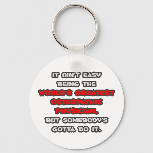 World's Greatest Osteopathic Physician Joke Key Ring (Front)