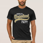 World's Greatest Pappy T-Shirt<br><div class="desc">World's Greatest Pappy t-shirt</div>
