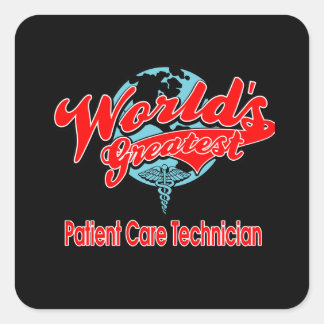 World's Greatest Patient Care Technician Square Sticker
