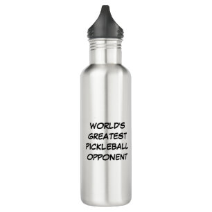World's Greatest Pickleball Opponent   710 Ml Water Bottle