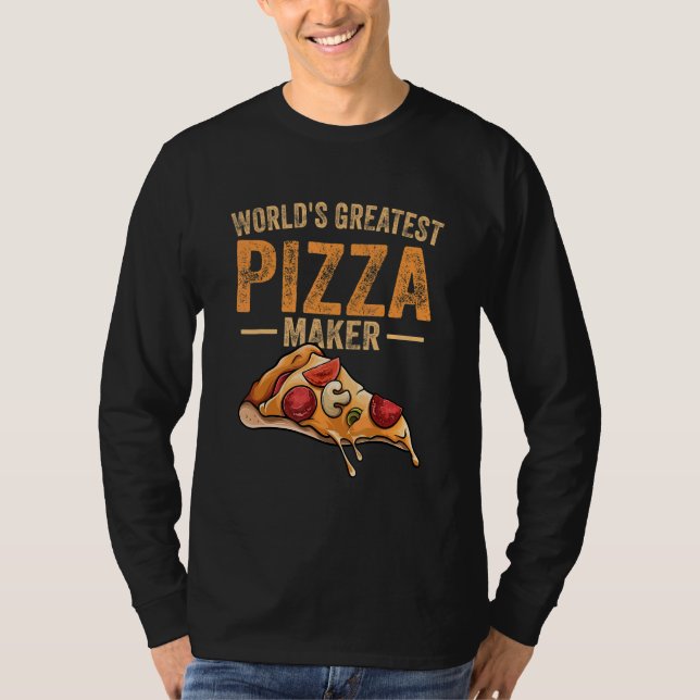 World's greatest pizza maker T-Shirt (Front)