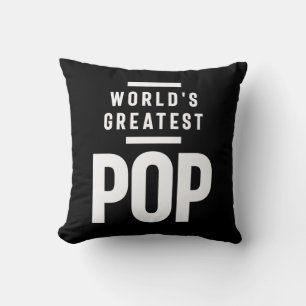 World's Greatest Pop   Father Grandpa Gift Cushion