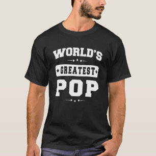 World's Greatest Pop Father's Day Gifts Grandpa Me T-Shirt