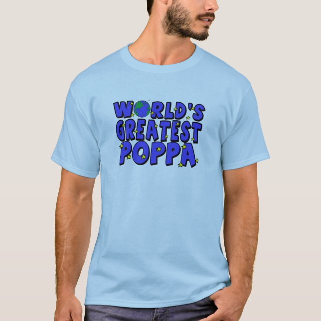 World's Greatest Poppa T-Shirt (Front)