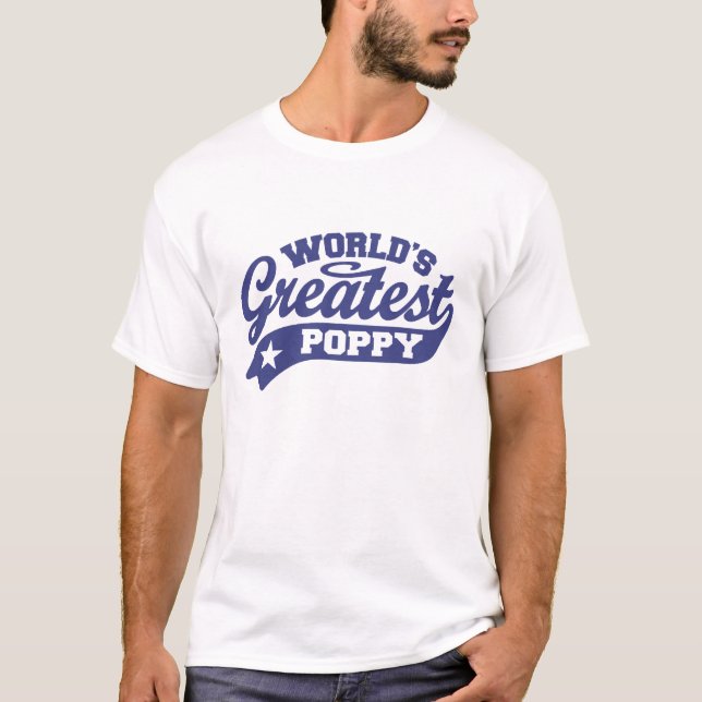World's Greatest Poppy T-Shirt (Front)